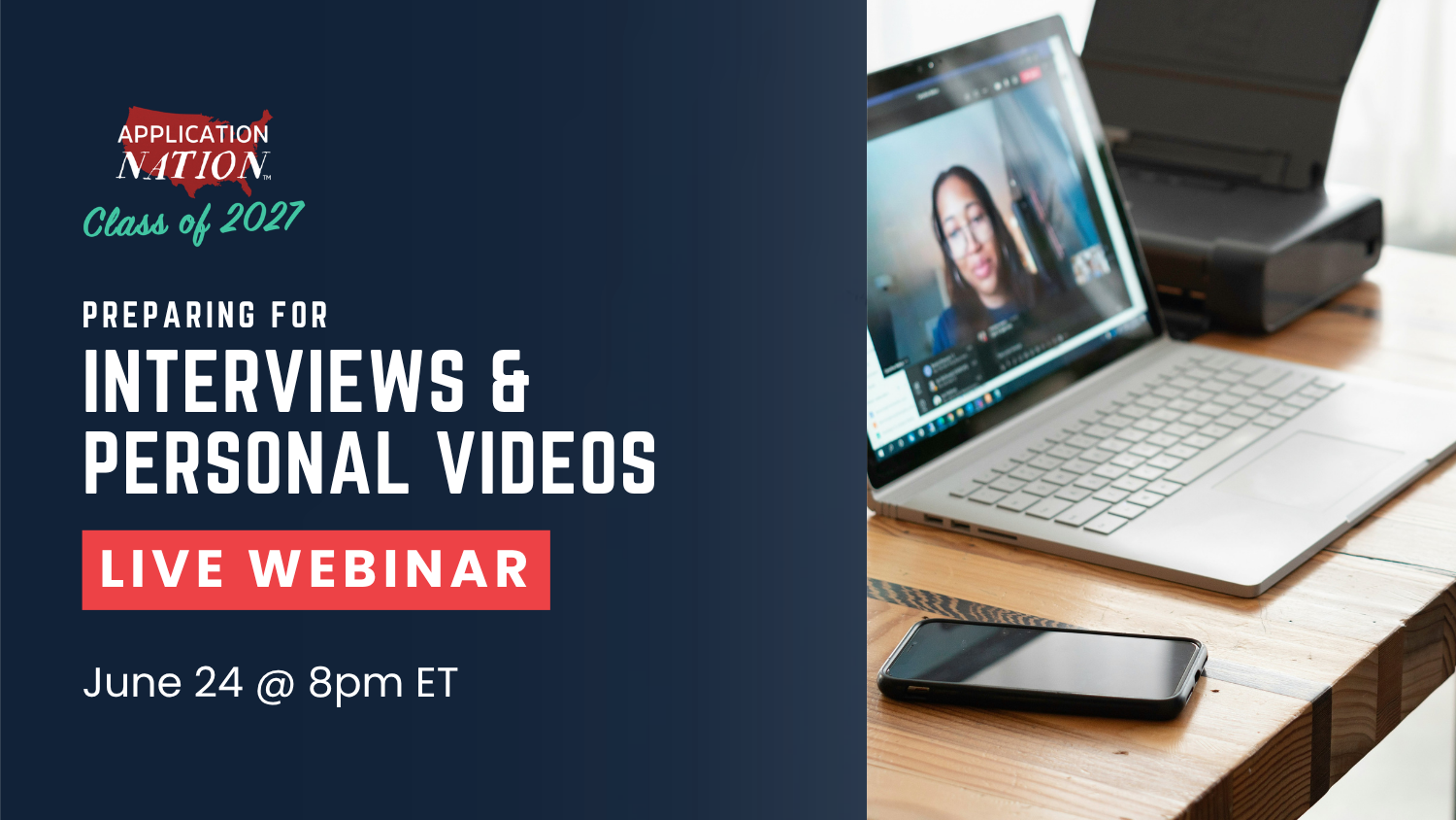 LIVE WEBINAR: Preparing for Interviews & Personal Videos
