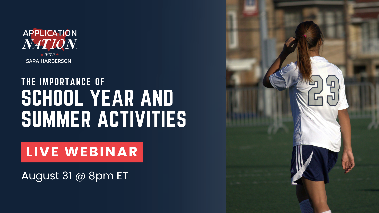 LIVE WEBINAR: The Importance of School Year and Summer Activities
