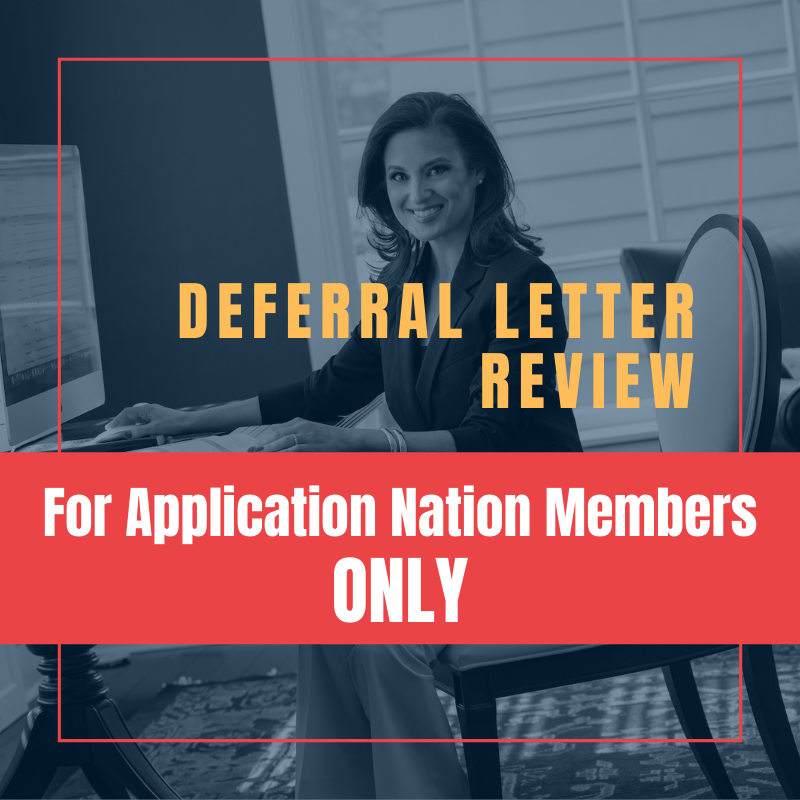 Deferral Letter Review (Application Nation - Class of 2024 Members ONLY)