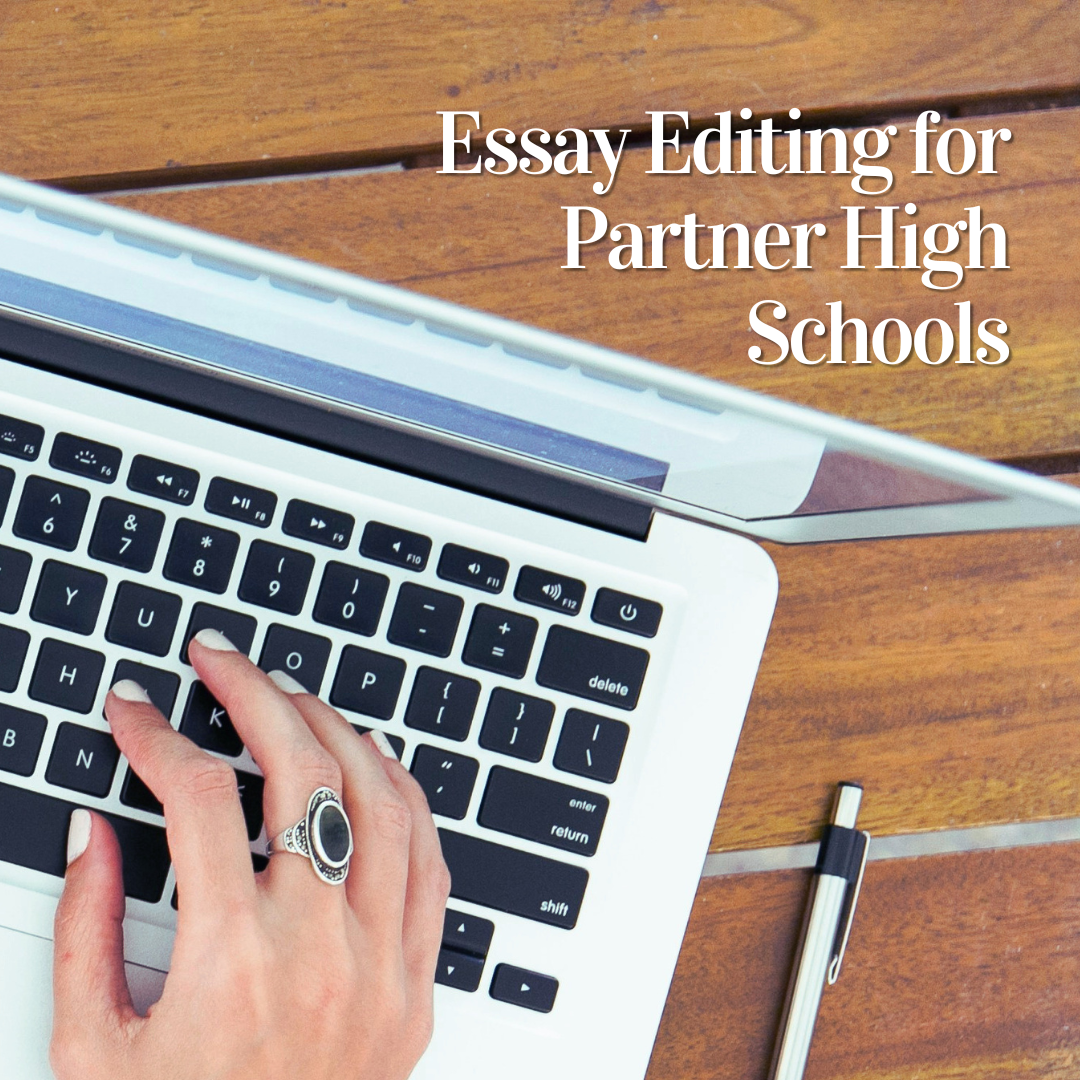 Essay Editing for Partner High Schools